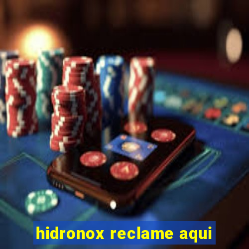 hidronox reclame aqui